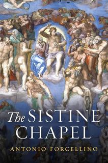 READ PDF EBOOK EPUB KINDLE The Sistine Chapel: History of a Masterpiece by  Antonio Forcellino &  Lu