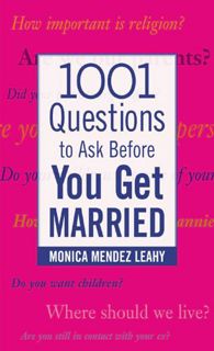 View PDF EBOOK EPUB KINDLE 1001 Questions to Ask Before You Get Married: Prepare for Your Marriage B
