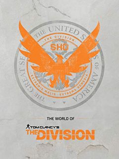 Read PDF EBOOK EPUB KINDLE The World of Tom Clancy's The Division by  Ubisoft 💑