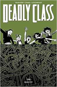 Read [EPUB KINDLE PDF EBOOK] Deadly Class Volume 3: The Snake Pit by Rick RemenderLee LoughridgeWes