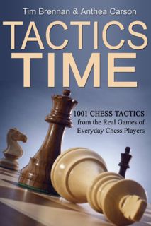 [READ] [EPUB KINDLE PDF EBOOK] Tactics Time! 1001 Chess Tactics from the Games of Everyday Chess Pla