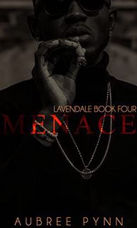 READ PDF EBOOK EPUB KINDLE Menace: a short (Lavendale Book 4) by  Aubree Pynn &  The Boutique 📂