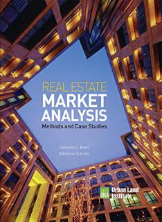 [Get] [EBOOK EPUB KINDLE PDF] Real Estate Market Analysis: Methods and Case Studies, Second Edition