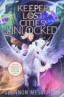 GET EPUB KINDLE PDF EBOOK Unlocked Book 8.5 (Keeper of the Lost Cities) by  Shannon Messenger 🖌️