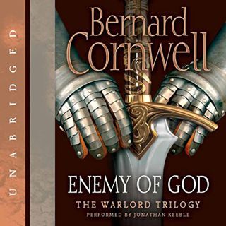 READ [KINDLE PDF EBOOK EPUB] Enemy of God by  Bernard Cornwell,Jonathan Keeble,HarperAudio 💝