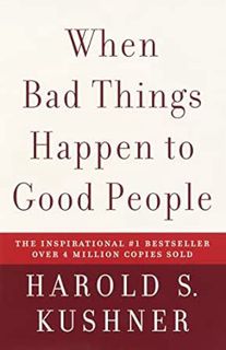 Read [KINDLE PDF EBOOK EPUB] When Bad Things Happen to Good People by Harold S. Kushner 💞