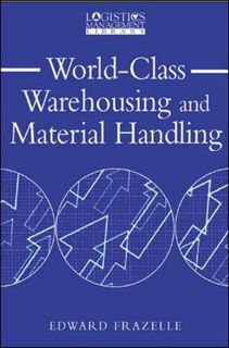 READ PDF EBOOK EPUB KINDLE World-Class Warehousing and Material Handling by  Edward Frazelle ✓