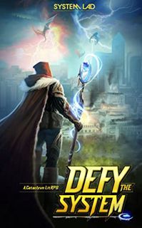Read EPUB KINDLE PDF EBOOK Defy the System: A Cataclysm LitRPG by  System Lad 📦
