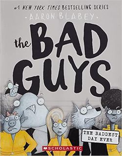 ACCESS [KINDLE PDF EBOOK EPUB] The Bad Guys in the Baddest Day Ever (The Bad Guys #10) (10) by Aaron