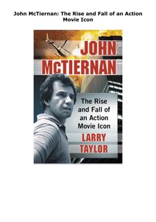DOWNLOAD/PDF John McTiernan: The Rise and Fall of an Action Movie Icon