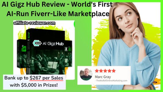 AI Gigz Hub Review – World’s First AI-Pilot Fiverr-Like Marketplace