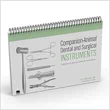 [Access] EBOOK EPUB KINDLE PDF Companion-Animal Dental and Surgical Instruments: A Reference for Vet