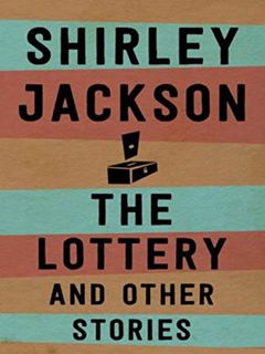 Get [EPUB KINDLE PDF EBOOK] The Lottery and Other Stories by  Shirley  Jackson 🖋️