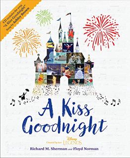 GET [PDF EBOOK EPUB KINDLE] A Kiss Goodnight by  Richard Sherman,Brittany Rubiano,Floyd Norman ✓