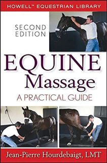 [READ] [EPUB KINDLE PDF EBOOK] Equine Massage: A Practical Guide (Howell Equestrian Library (Paperba