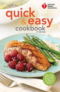 View PDF EBOOK EPUB KINDLE American Heart Association Quick & Easy Cookbook, 2nd Edition: More Than