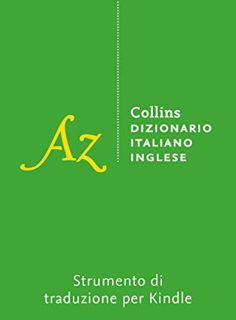 [VIEW] [EBOOK EPUB KINDLE PDF] Italian to English Dictionary: The perfect one-way Kindle dictionary