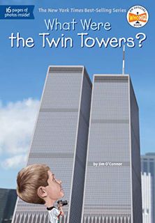 READ EPUB KINDLE PDF EBOOK What Were the Twin Towers? (What Was?) by  Jim O'Connor,Who HQ,Ted Hammon