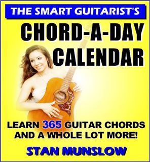 Get [EPUB KINDLE PDF EBOOK] THE SMART GUITARIST'S CHORD-A-DAY CALENDAR: Learn 365 Guitar Chords and