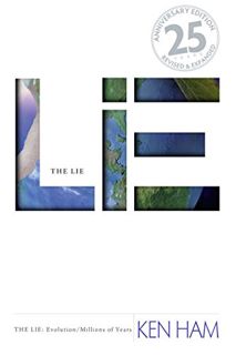 [Get] [EPUB KINDLE PDF EBOOK] The Lie: Evolution (Revised & Expanded) by  Ken Ham 📍