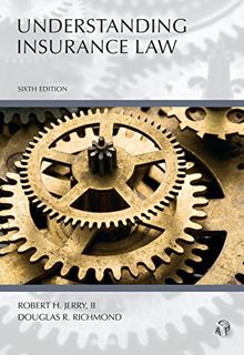 [Get] EPUB KINDLE PDF EBOOK Understanding Insurance Law, Sixth Edition by  Robert H. Jerry &  Dougla