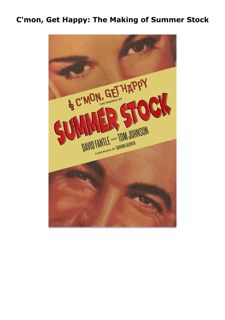 PDF Read Online C'mon, Get Happy: The Making of Summer Stock