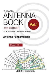 View EBOOK EPUB KINDLE PDF The ARRL Antenna Book for Radio Communications; Volume 1: Antenna Fundame