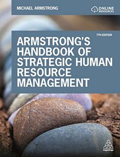 [GET] [EPUB KINDLE PDF EBOOK] Armstrong's Handbook of Strategic Human Resource Management: Improve B