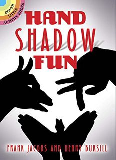 [View] PDF EBOOK EPUB KINDLE Hand Shadow Fun (Dover Little Activity Books) by  Frank Jacobs &  Henry