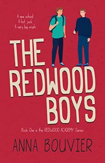 Access [EBOOK EPUB KINDLE PDF] The Redwood Boys: (Redwood Academy Book 1) A YA LGBT Romance by  Anna