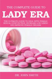 View PDF EBOOK EPUB KINDLE The Complete Guide to Lady Era: The Ultimate Guide to Deal with Female Se