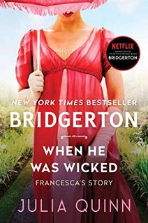 [READ] EBOOK EPUB KINDLE PDF When He Was Wicked: Bridgerton (Bridgertons, 6) by  Julia Quinn 📜