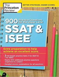 [View] [EPUB KINDLE PDF EBOOK] 900 Practice Questions for the Upper Level SSAT & ISEE, 2nd Edition: