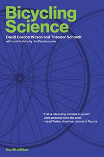 Access [KINDLE PDF EBOOK EPUB] Bicycling Science, fourth edition (The MIT Press) by  David Gordon Wi