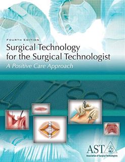 [GET] [EPUB KINDLE PDF EBOOK] Surgical Technology for the Surgical Technologist: A Positive Care App