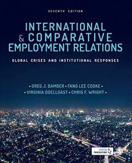 [Get] PDF EBOOK EPUB KINDLE International and Comparative Employment Relations: Global Crises and In