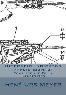 [Access] KINDLE PDF EBOOK EPUB Interapid Indicator Repair Manual by  René Urs Meyer 🎯