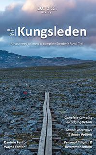 [READ] PDF EBOOK EPUB KINDLE Plan & Go | Kungsleden: All you need to know to complete Sweden’s Royal