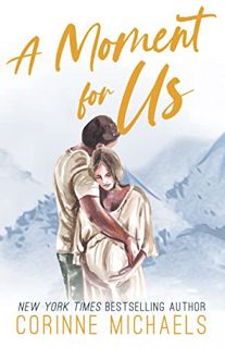 Get [PDF EBOOK EPUB KINDLE] A Moment for Us: An Unrequited Love Romance (Willow Creek Valley Book 3)