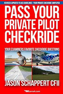[Get] PDF EBOOK EPUB KINDLE Pass Your Private Pilot Checkride by  Jason Schappert 💔