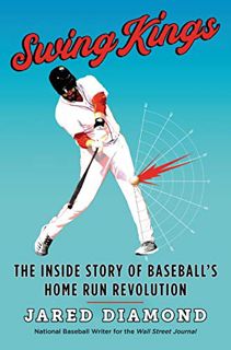 [Read] EBOOK EPUB KINDLE PDF Swing Kings: The Inside Story of Baseball's Home Run Revolution by  Jar