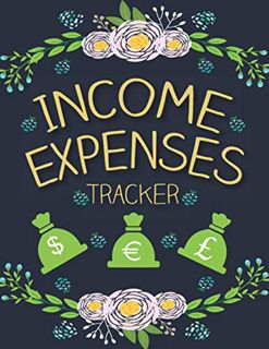 READ EPUB KINDLE PDF EBOOK Income Expenses Tracker: Simple Income Expenses Record Book | Small Busin