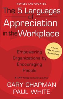 [Access] PDF EBOOK EPUB KINDLE The 5 Languages of Appreciation in the Workplace: Empowering Organiza