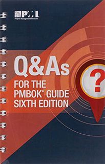 [Access] PDF EBOOK EPUB KINDLE Q & As for the PMBOK® Guide Sixth Edition by  Project Management Inst