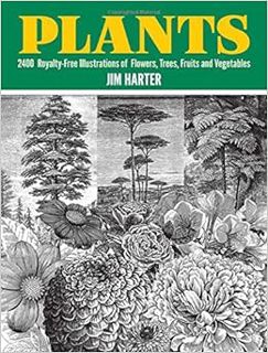 [GET] [EBOOK EPUB KINDLE PDF] Plants: 2400 Copyright-Free Illustrations of Flowers, Trees, Fruits an