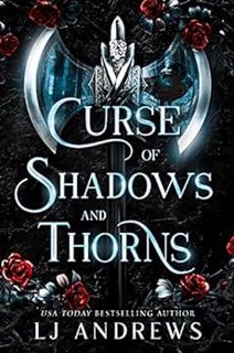ACCESS EBOOK EPUB KINDLE PDF Curse of Shadows and Thorns: A Dark Fairy Tale romance (The Broken King