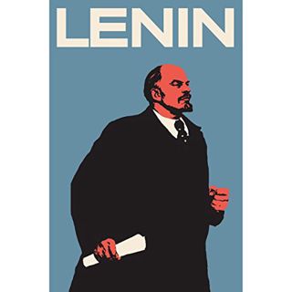 ACCESS [EPUB KINDLE PDF EBOOK] Lenin: The Man, the Dictator, and the Master of Terror by  Victor Seb