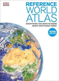 Access EBOOK EPUB KINDLE PDF Reference World Atlas: Everything You Need to Know About Our Planet Tod