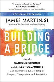 Get [PDF EBOOK EPUB KINDLE] Building a Bridge: How the Catholic Church and the LGBT Community Can En
