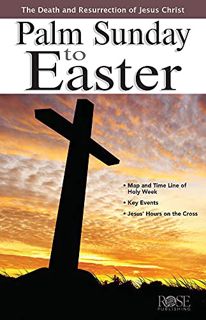 [Read] [KINDLE PDF EBOOK EPUB] Palm Sunday to Easter by  Rose Publishing ✅